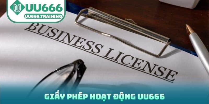 Giấy phép hoạt động UU666