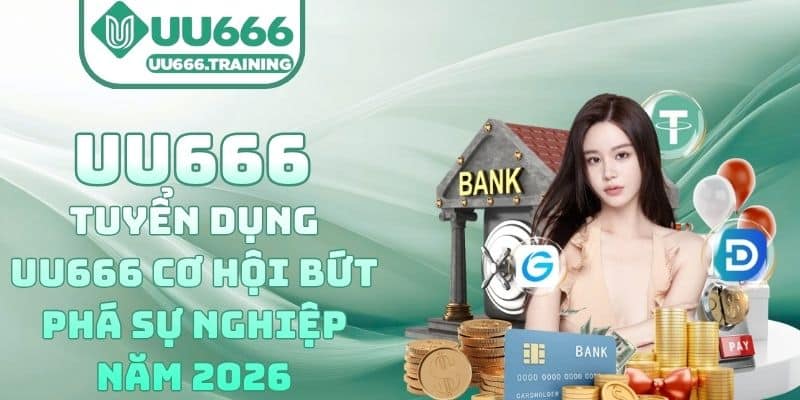 Tuyển Dụng UU666