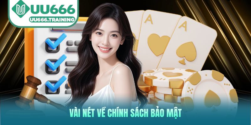 Vài nét về chính sách bảo mật