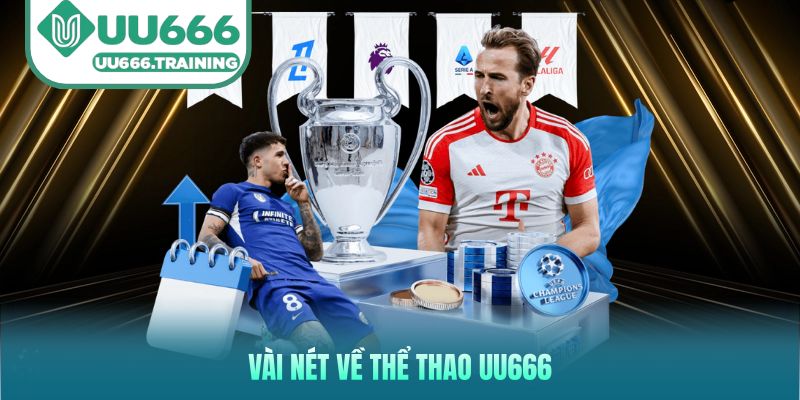 Vài nét về thể thao UU666